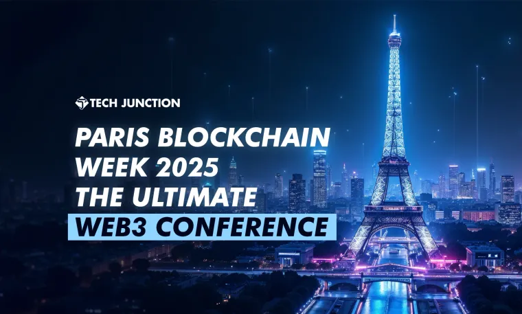 Paris Blockchain Week 2025: The Ultimate Web3 Conference
